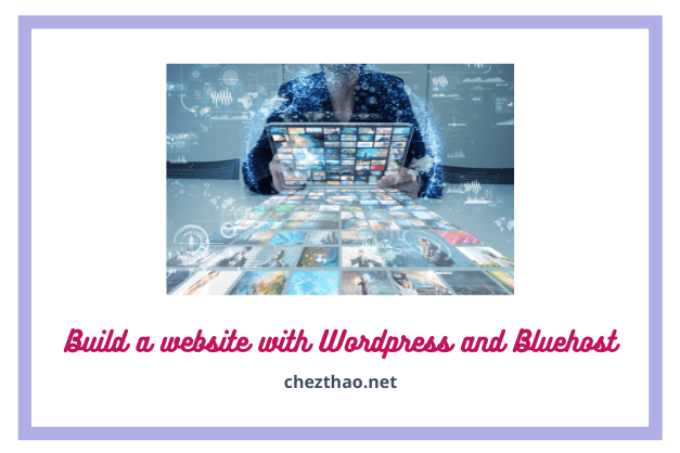 Build a website with Wordpress and Bluehost build-a-website-with-wordpress