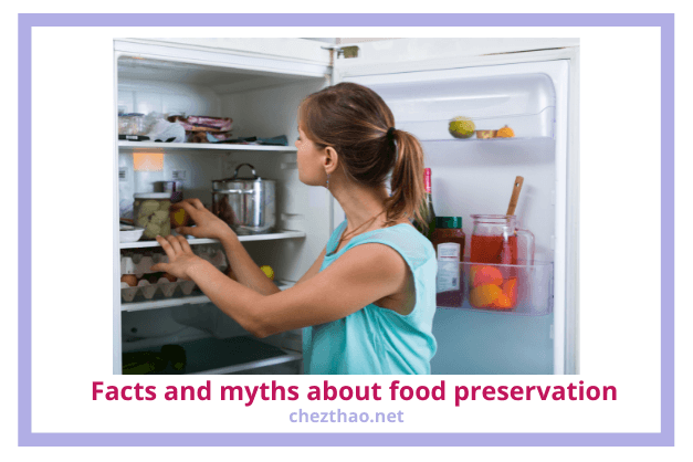 facts and myths about food preservation facts-and-myths-about-food-preservation