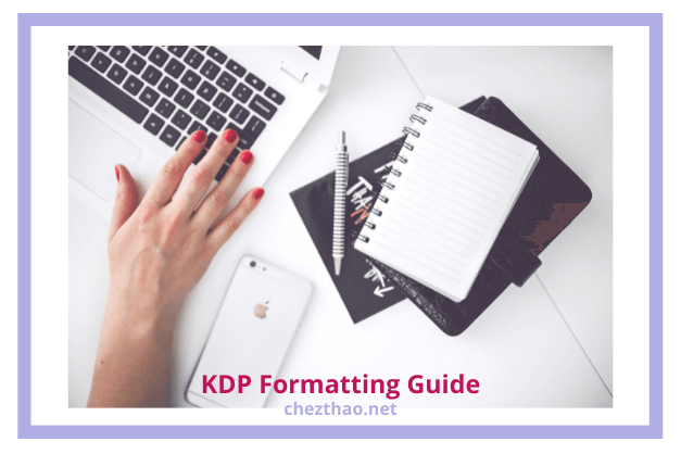 kdp FORMATTING GUIDE kdp-formatting