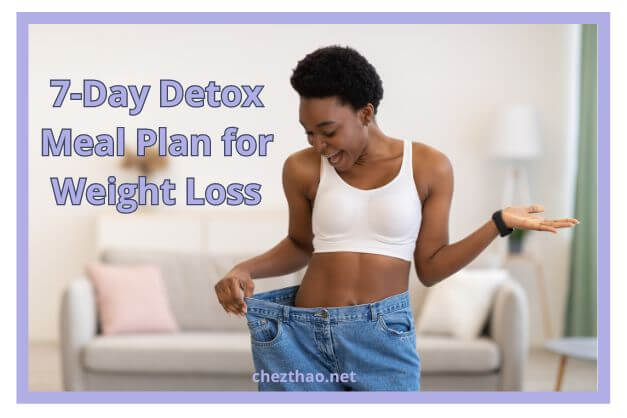 7-day-detox-meal-plan-for-weight-loss